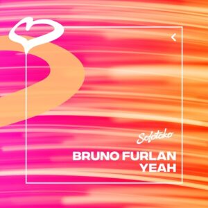 Bruno Furlan - Yeah (Extended Mix) [197338473719]