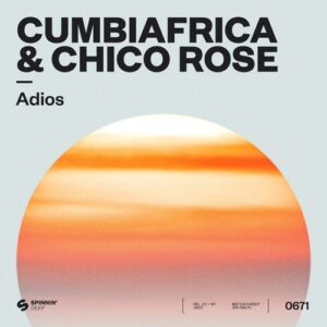 Chico Rose, Cumbiafrica - Adios (Extended Mix) [5054197783630]