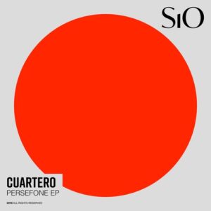 Cuartero - Persefone EP [SiO008]