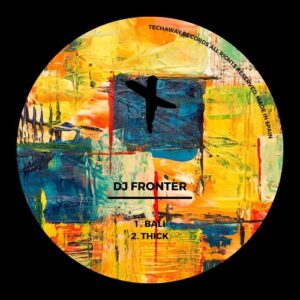 DJ Fronter - Bali EP [TEC224]