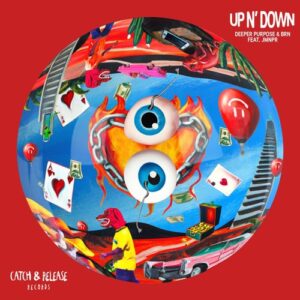 Deeper Purpose, BRN - Up N' Down (feat. JmNPR) [CR029B]