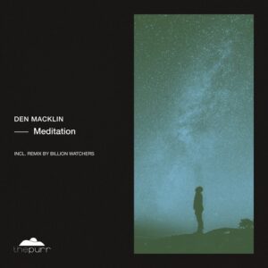 Den Macklin - Meditation [PURR397]