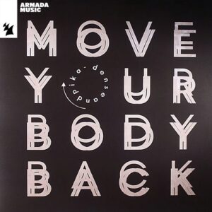 Dense & Pika - Move Your Body Back EP [AMAM136]