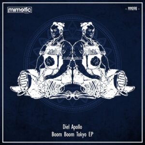 Diel Apollo - Boom Boom Tokyo EP [MM098]