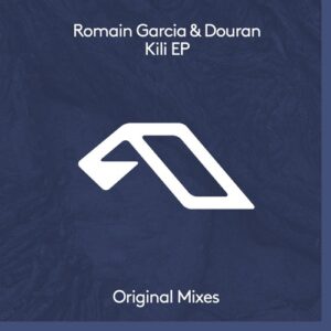 Douran & Romain Garcia - Kili EP [ANJDEE796BD]