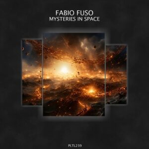 Fabio Fuso - Mysteries in Space [PLT239]