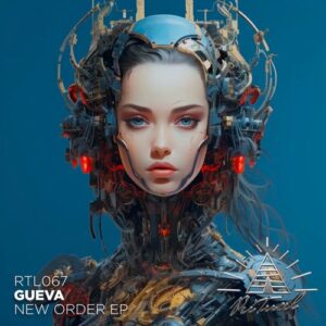 Gueva - New Order EP [RTL067]