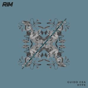 Guido Cea - Hype [RIM159]