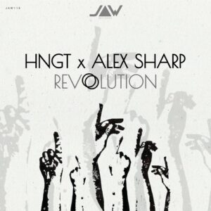 HNGT, Alex Sharp - Revolution [JANNOWITZ118]