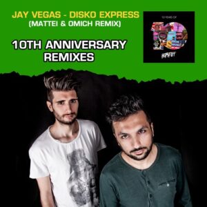 Jay Vegas - Disko Express (10th Anniversary Remixes) [HS166]
