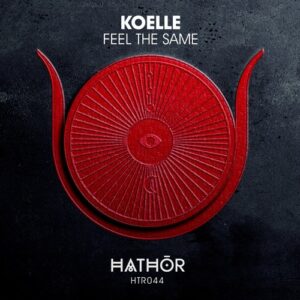 Koelle - Feel the Same [HTR044]