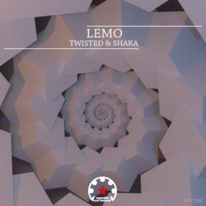 Lemo - Twisted & Shaka [MYC1256]