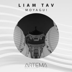 Liam Tav - Moyagui [ATR082]