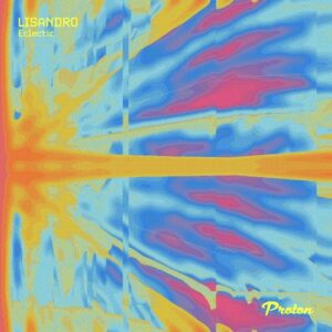 Lisandro (AR) - Eclectic [PROTON0541]