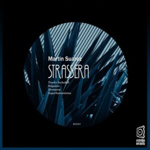 Martin Suarez - Strassera [EST557]