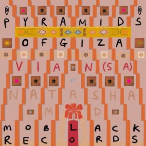 Natasha MD & Vian (SA) - Pyramids of Giza [MBR554]
