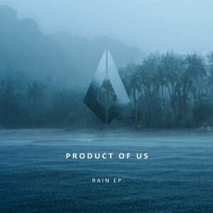 Product of us - Rain [PF0141]