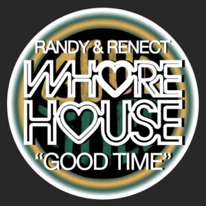 Randy & Renect - Good Time [HW1077]