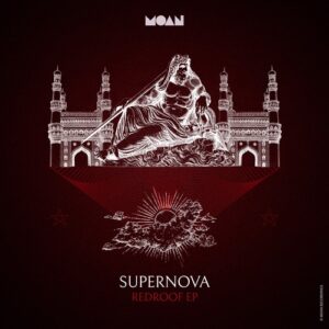 Supernova - Redroof EP [MOAN200]