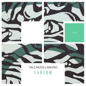 Tali Muss & Mayro - Fantom [FG582]