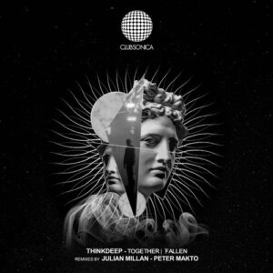 ThinkDeep - Together | Fallen [CLUBSONICA101]