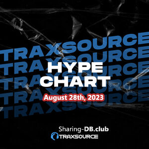 Traxsource Hype Chart August 28th, 2023