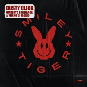 Umberto Pagliaroli, Mirko Di Florio - Dusty Click [STM001]