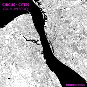 VA - Circus Cities, Vol. 1: Liverpool [CIRCUS187]