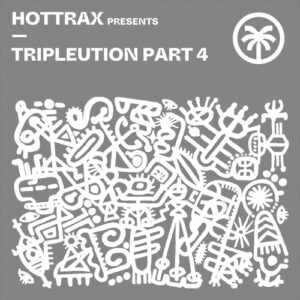 VA - Hottrax presents Tripleution Part 4 [HXT116]