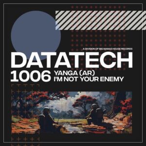 Yanga (AR) - I'm Not Your Enemy [DATA1006]