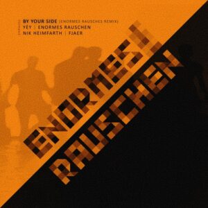 YėY - By Your Side (Enormes Rauschen Remix) [ENRA002]