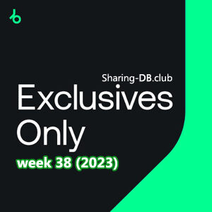 Beatport Exclusives Only: Week 38 (2023)