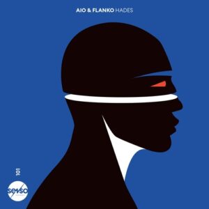 AIO & Flanko - Hades [SENSO101]