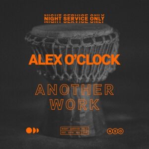 Alex O'Clock - Another Work (Extended Mix) [NSO068E]