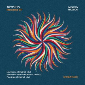 Armii1n - Moments EP [SWEAT030]
