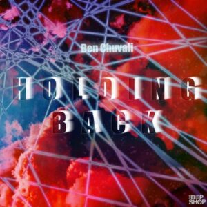 Ben Chuvali - Holding Back [THEBOPSHOP002]