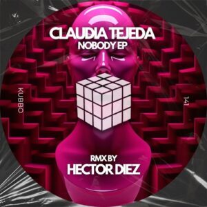 Claudia Tejeda - Nobody [KU141]