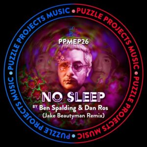 Dan Ros, Ben Spalding - NO SLEEP [PPMEP26]