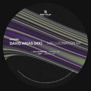 David Arias (MX) - Hallucination EP [DPR088]