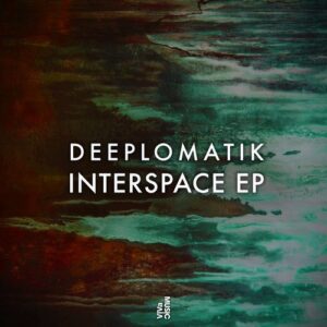 Deeplomatik - Interspace EP [VIVA194]