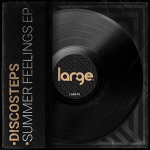 Discosteps - Summer Feelings [LAR410]