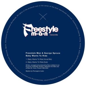 Freestyle Man - Baby Wants To Ride [FMR013]
