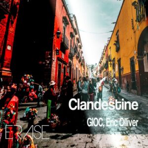 GIOC, Eric Olliver - Clandestine [ER724]