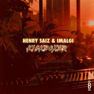 Henry Saiz, Imalgi - Kickboxer [BAL031EP1]