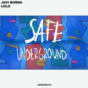 Javi Borda - Lolo EP [SAFEUDG101]