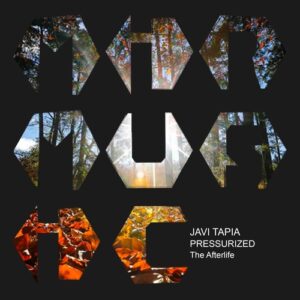 Javi Tapia & Pressurized - The Afterlife [MIRM165]