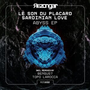 Le Son Du Placard, Sardinian Love - Abyss [RZG222]