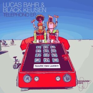 Lucas Bahr, Black Keusen - Telephono EP [RPM197]