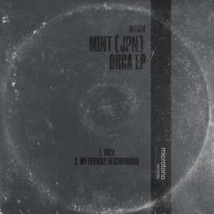 MINT (JPN) - Orca EP [MIT024]