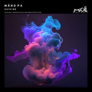 Mäno Pa - Save Me [MIOLI104]